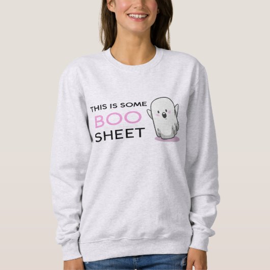 This Is Some Boo Sheet - Schattig Trui (Voorkant)