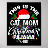 This Is The Cat Mom Christmas Pajama Shirt Men Wom Poster (Voorkant)