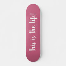 This Is The Life Roze
