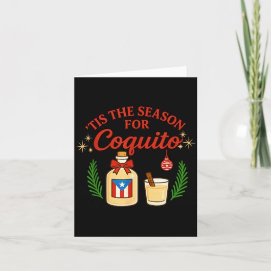This Is The Season For Coquito Funny Boricua Xmas  Kaart (Voorkant)