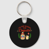 This Is The Season For Coquito Funny Boricua Xmas  Sleutelhanger (Voorkant)