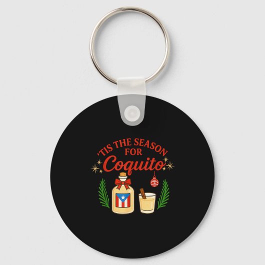 This Is The Season For Coquito Funny Boricua Xmas  Sleutelhanger (Voorkant)