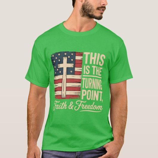 This is The Turning Point Patriotic Faith USA T-shirt (Voorkant)