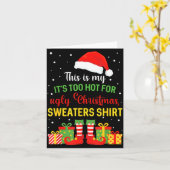 This is Too Hot for Ugly Christmas Sweaters Xmas Kaart (Gele Bloem)