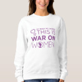 This Is War On Women Trui (Voorkant)