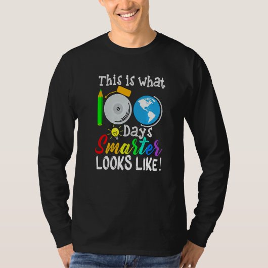 This Is What 100 Days Smarter Looks Like 100th Day T-shirt (Voorkant)