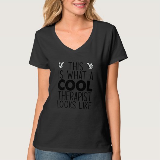 This Is What A Cool Therapist Looks Like   T-shirt (Voorkant)