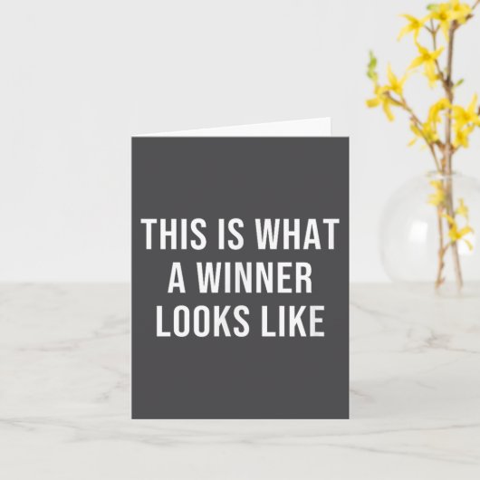 This Is What A Winner Looks Like  Kaart (Gele Bloem)