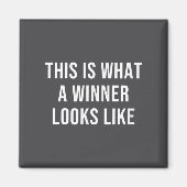 This Is What A Winner Looks Like  Magneet (Voorkant)