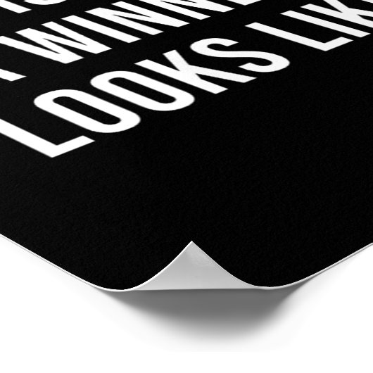 This Is What A Winner Looks Like Poster (Hoek)