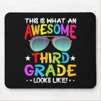This Is What An Awesome Cute Third Grade Looks Lik Muismat
