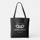 This is What Democracy Looks Like Tote Bag (Achterkant)