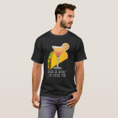 This is What I'm Here For Margarita and Taco T-shirt (Voorkant volledig)