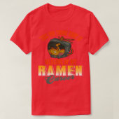 This job thing sure is messing up my ramen career  t-shirt (Design voorkant)