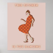 This Kitchen is for Dancing Orange Woman Poster (Voorkant)