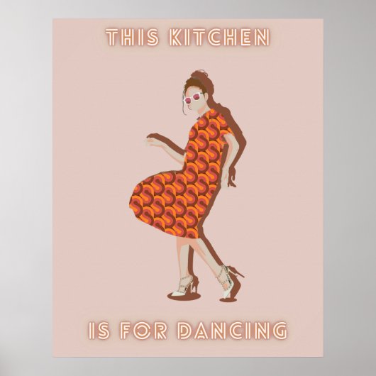 This Kitchen is for Dancing Orange Woman Poster (Voorkant)