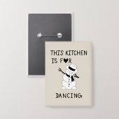 This Kitchen is for dancing snowman Button (Voorkant / Achterkant)
