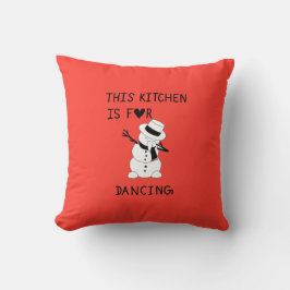 This Kitchen is for dancing snowman Kussen