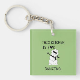 This Kitchen is for dancing snowman Sleutelhanger