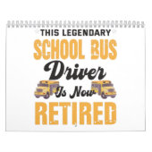 This legendary school bus driver is now retired kalender (Hoes)