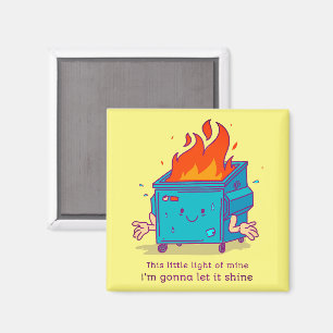 This Little Light: Dumpster Fire-magneet Magneet