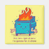 This Little Light: Dumpster Fire-magneet Magneet (Voorkant)