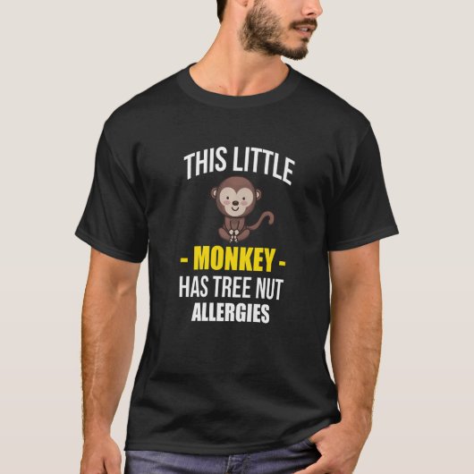 This Little Monkey Has Tree Nut Allergies   T-shirt (Voorkant)