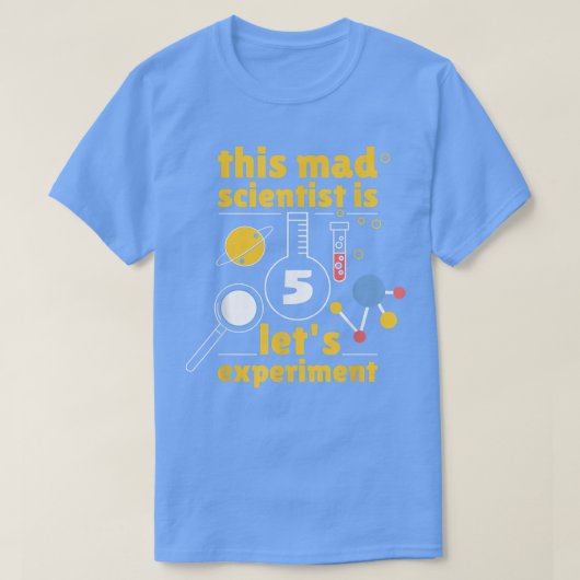 This Mad Scientist is 5 Birthday Fifth 5th Science T-shirt (Design voorkant)