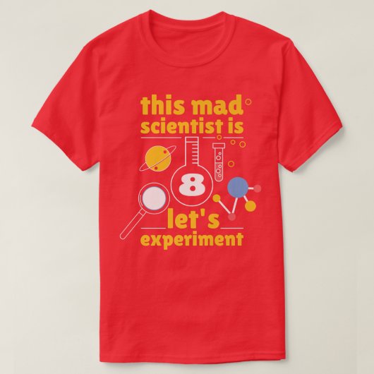 This Mad Scientist is 8 Birthday Eighth 8th Scienc T-shirt (Design voorkant)