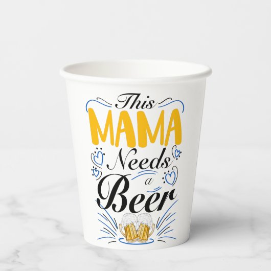 This Mama Needs a Beer Papieren Bekers (Achterkant)