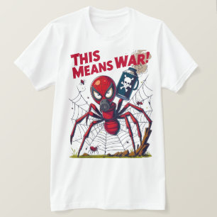 This Means War! – De Wraak van de Spin T-shirt