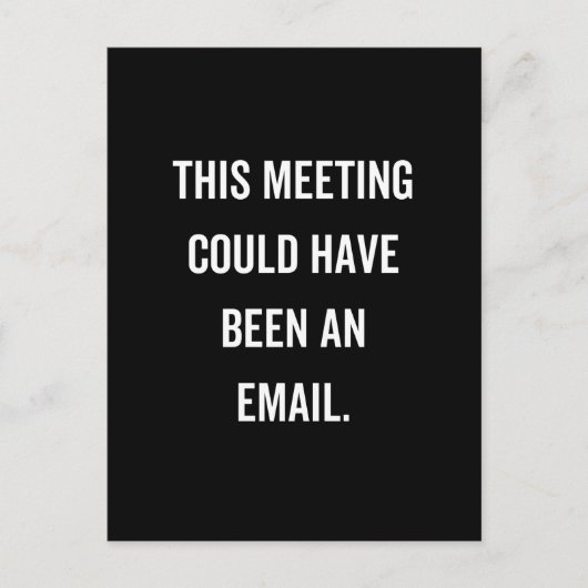This meeting could have been an email briefkaart (Voorkant)