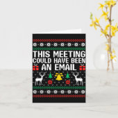 This Meeting Could Have Been An Email Ugly Sweater Kaart (Gele Bloem)
