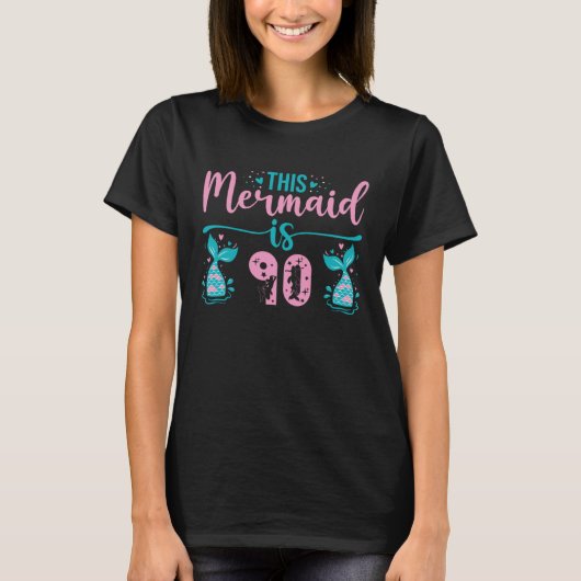 This Mermaid Is 90 T-shirt (Voorkant)
