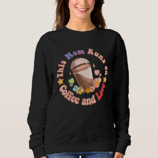 This Mom Runs on Coffee and Love Funny Caffeine Mo Trui