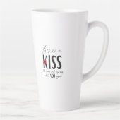 This Mug is a Kiss Latte Mok (Rechts)