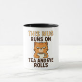 This Mug Runs on Tea and Eye Rolls – Funny British Mok (Midden)