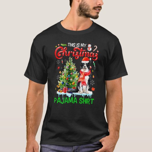 This My Christmas Pajama  Border Collie Santa Xmas T-shirt (Voorkant)