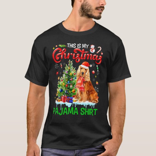This My Christmas Pajama   Cocker Spaniel Santa Xm T-shirt (Voorkant)