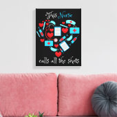 This Nurse Calls All Canvas Afdruk (Insitu (Woonkamer))
