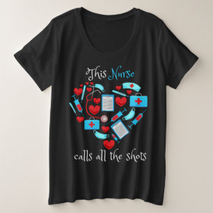 This Nurse Calls All Grote Maat T-shirt