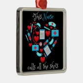 This Nurse Calls All Metalen Ornament (Rechts)