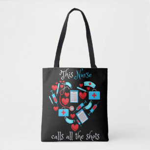 This Nurse Calls All Tote Bag
