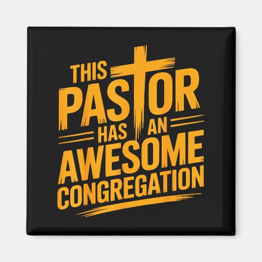 This Pastor Has An Awesome Congregation Christian  Magneet (Voorkant)