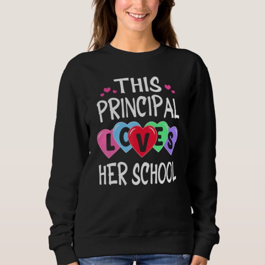 THIS PRINCIPAL LOVES HER SCHOOL Shirts Valentines  (Voorkant)