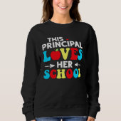 This Principal Loves Her School Trui (Voorkant)