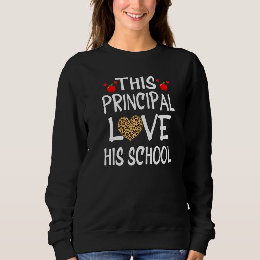 THIS PRINCIPAL LOVES HIS SCHOOL Shirts Valentines  (Voorkant)