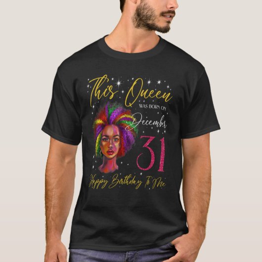 This Queen Was Born On December 31 Black Woman Gir T-shirt (Voorkant)