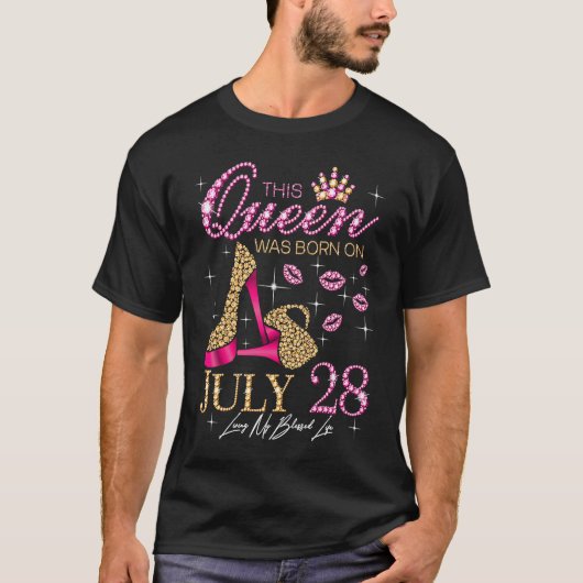 This Queen Was Born on July 28 Living My Blessed L T-shirt (Voorkant)