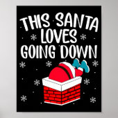 This Santa Loves Going Down Funny Christmas  Poster (Voorkant)